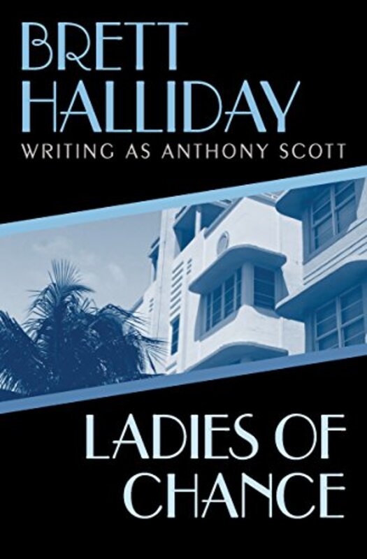 Book cover for "Ladies of Chance" by Davis Dresser