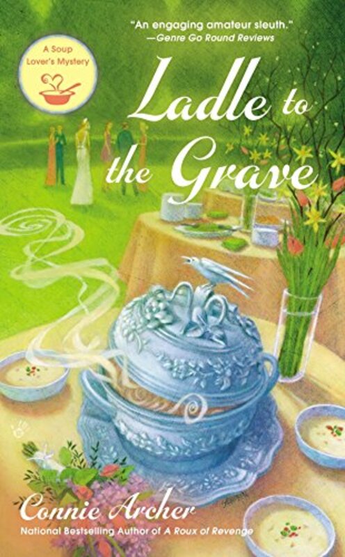 Book cover for "Ladle to the Grave" by Connie Archer