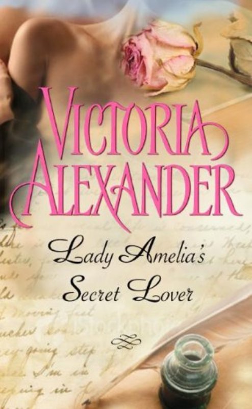 Book cover for "Lady Amelia's Secret Lover" by Victoria Alexander