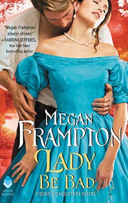 Book cover for "Lady Be Bad" by Megan Frampton