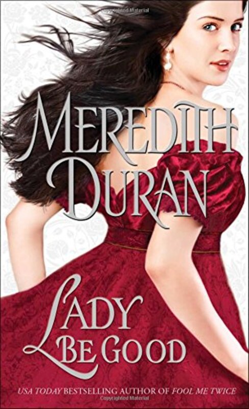 Book cover for "Lady Be Good" by Meredith Duran