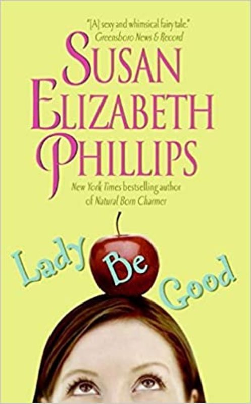 Book cover for "Lady Be Good" by Susan Elizabeth Phillips