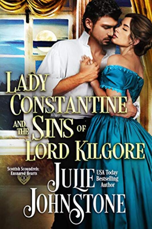 Book cover for "Lady Constantine and the Sins of Lord Kilgore" by Julie Johnstone