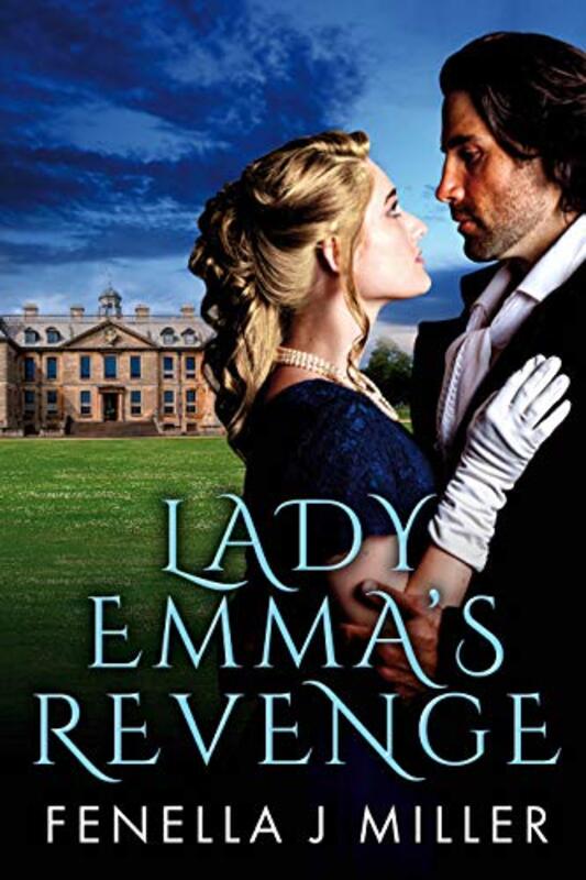 Book cover for "Lady Emma's Revenge" by Fenella J Miller