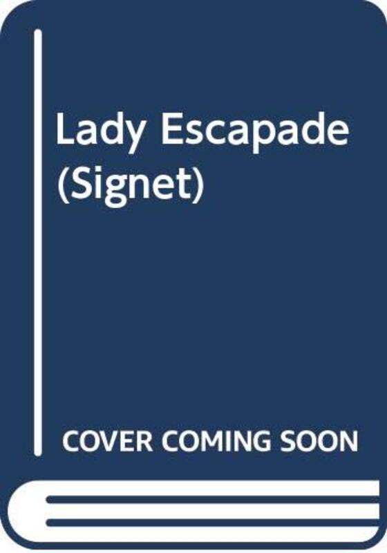 Book cover for "Lady Escapade" by Lynne Scott Drennan