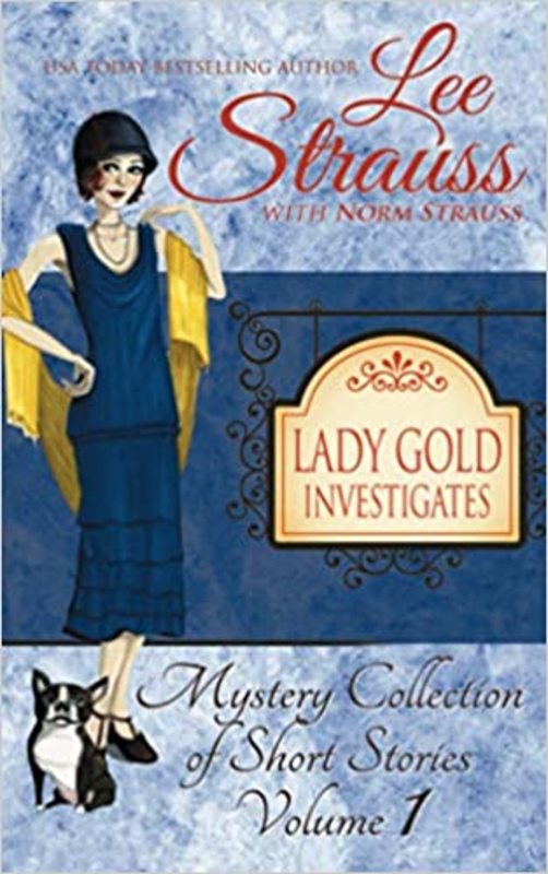 Book cover for "Lady Gold Investigates" by Lee Strauss
