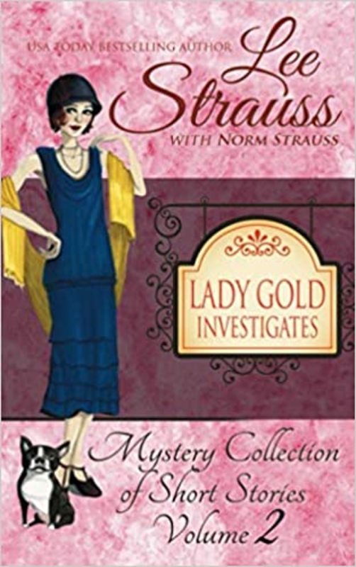Book cover for "Lady Gold Investigates Volume 2" by Lee Strauss
