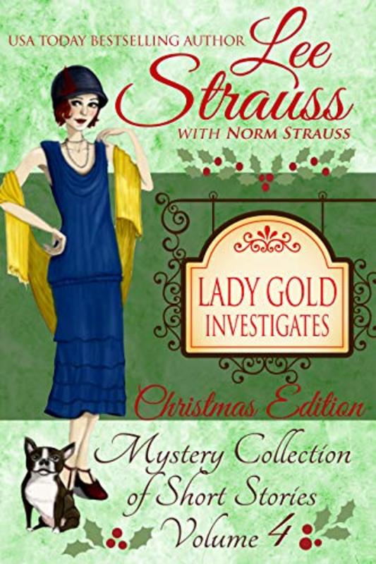 Book cover for "Lady Gold Investigates Volume 4" by Lee Strauss