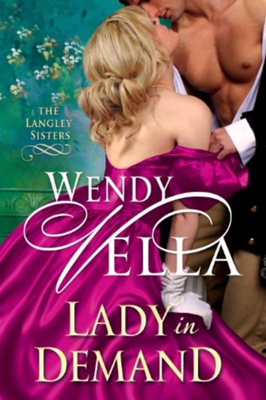 Book cover for "Lady In Demand" by Wendy Vella