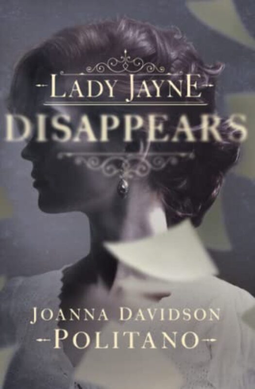 Book cover for "Lady Jayne Disappears" by Joanna Davidson Politano