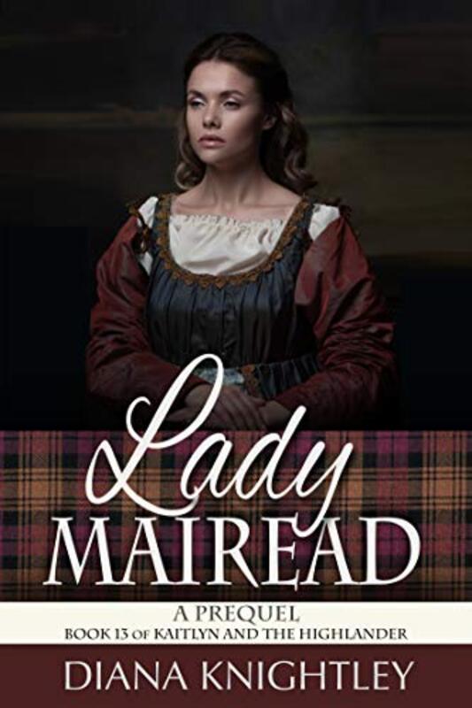 Book cover for "Lady Mairead" by Diana Knightley
