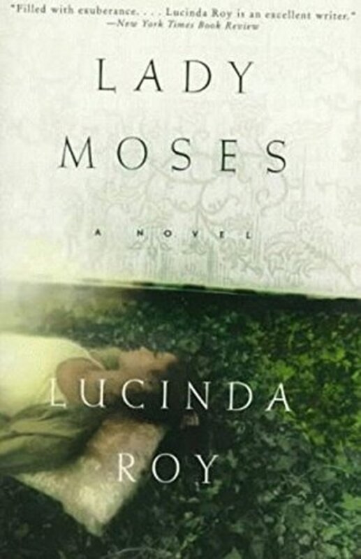Book cover for "Lady Moses" by Lucinda Roy