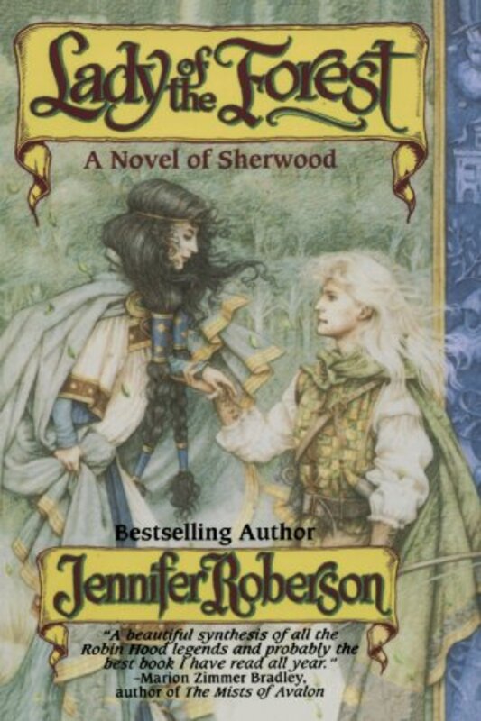 Book cover for "Lady Of The Forest" by Jennifer Roberson