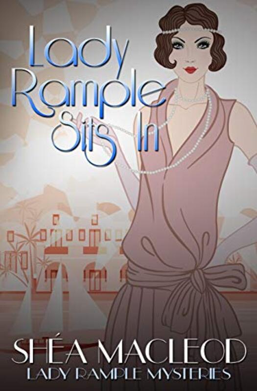 Book cover for "Lady Rample Sits In" by Shea MacLeod