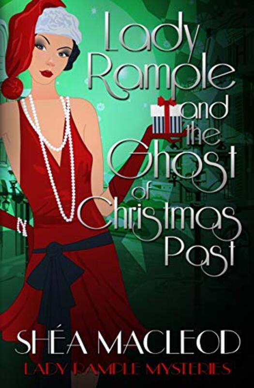 Book cover for "Lady Rample and the Ghost of Christmas Past" by Shea MacLeod