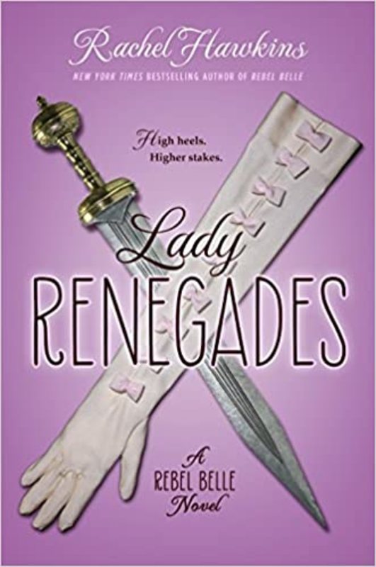 Book cover for "Lady Renegades" by Rachel Hawkins