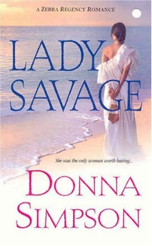 Book cover for "Lady Savage" by Donna Lea Simpson