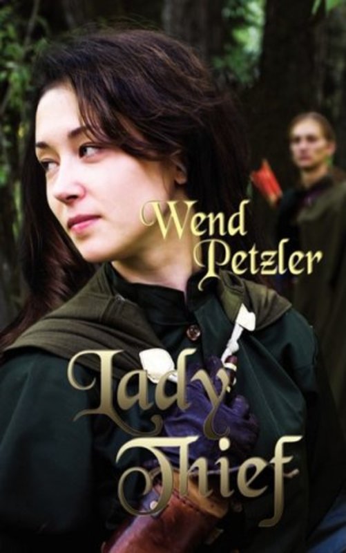 Book cover for "Lady Thief" by Wend Petzler