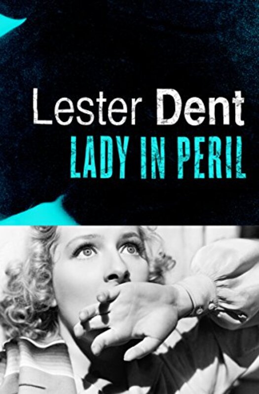 Book cover for "Lady in Peril" by Lester Dent