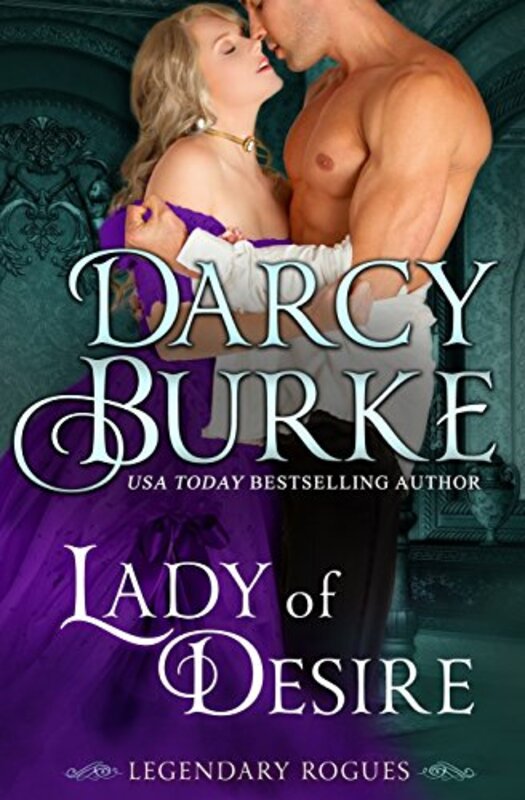 Book cover for "Lady of Desire" by Darcy Burke