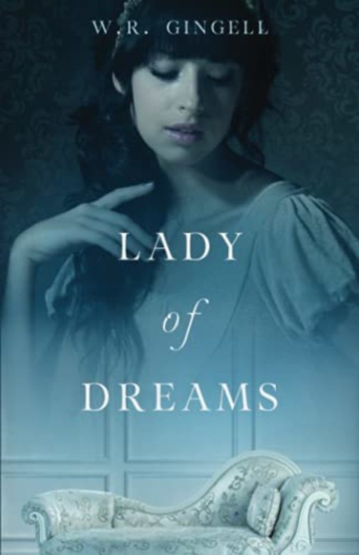Book cover for "Lady of Dreams" by WR Gingell