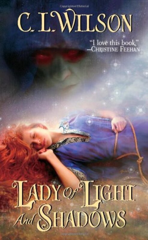 Book cover for "Lady of Light and Shadows" by CL Wilson