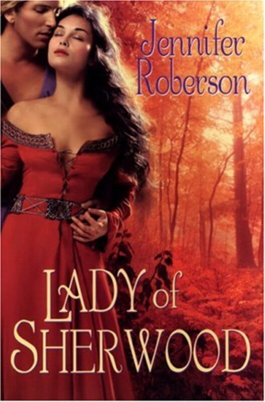 Book cover for "Lady of Sherwood" by Jennifer Roberson