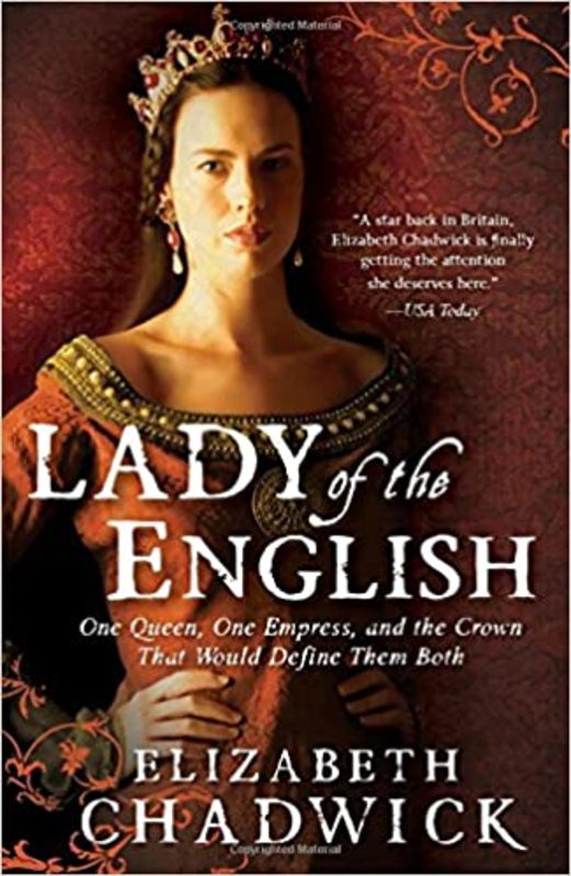 Book cover for "Lady of the English" by Elizabeth Chadwick