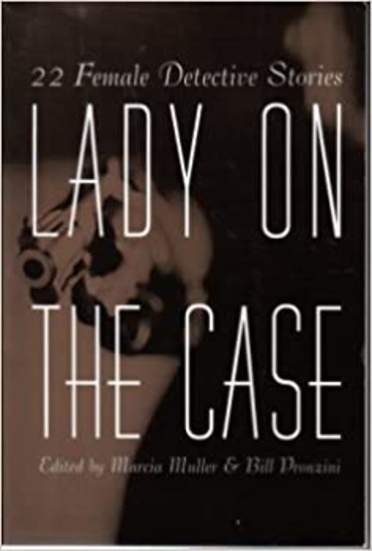 Book cover for "Lady on the Case" by Marcia Muller