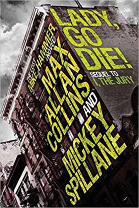 Book cover for "Lady, Go Die!" by Mickey Spillane