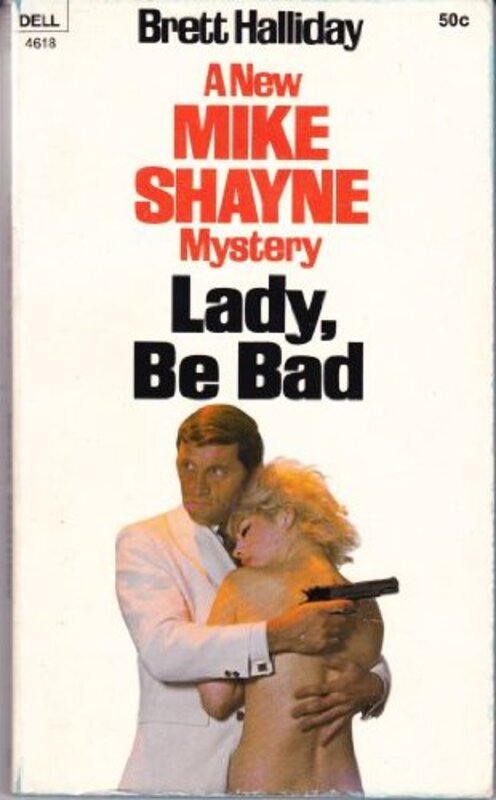 Book cover for "Lady, be Bad" by Brett Halliday