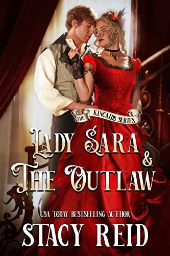 Book cover for "Lady Sara and the Outlaw" by Stacy Reid