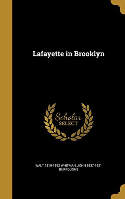 Book cover for "Lafayette in Brooklyn" by Walt Whitman