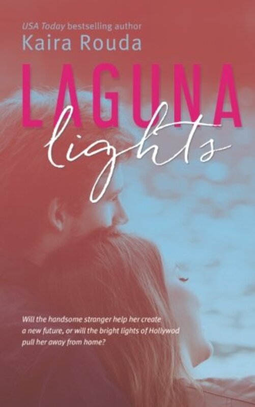 Book cover for "Laguna Lights" by Kaira Rouda