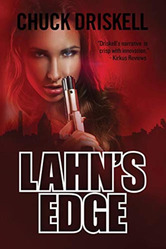 Book cover for "Lahn's Edge" by Chuck Driskell