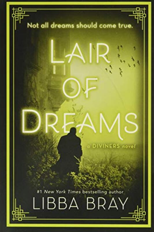 Book cover for "Lair of Dreams" by Libba Bray