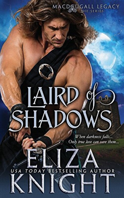 Book cover for "Laird of Shadows" by Eliza Knight