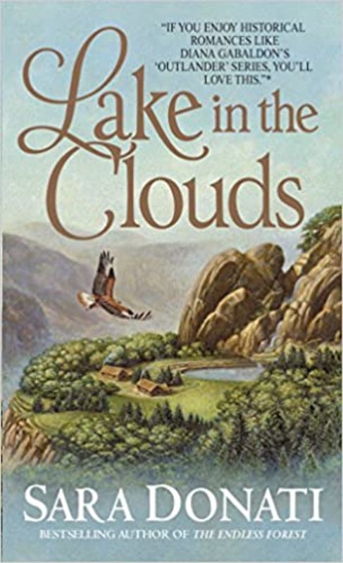 Book cover for "Lake in the Clouds" by Sara Donati