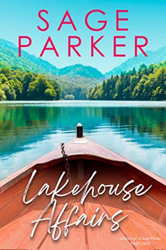 Book cover for "Lakehouse Affairs" by Sage Parker