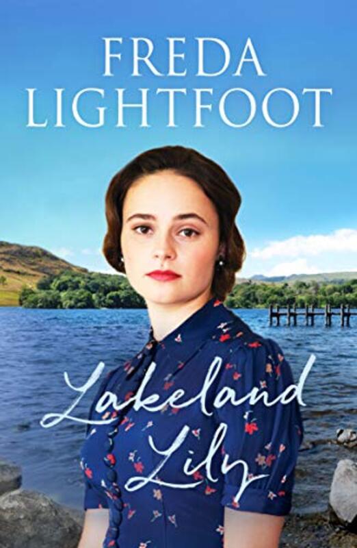 Book cover for "Lakeland Lily" by Freda Lightfoot