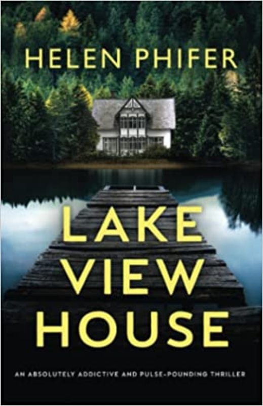 Book cover for "Lakeview House" by Helen Phifer