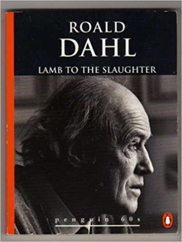 Book cover for "Lamb to the Slaughter and Other Stories" by Roald Dahl