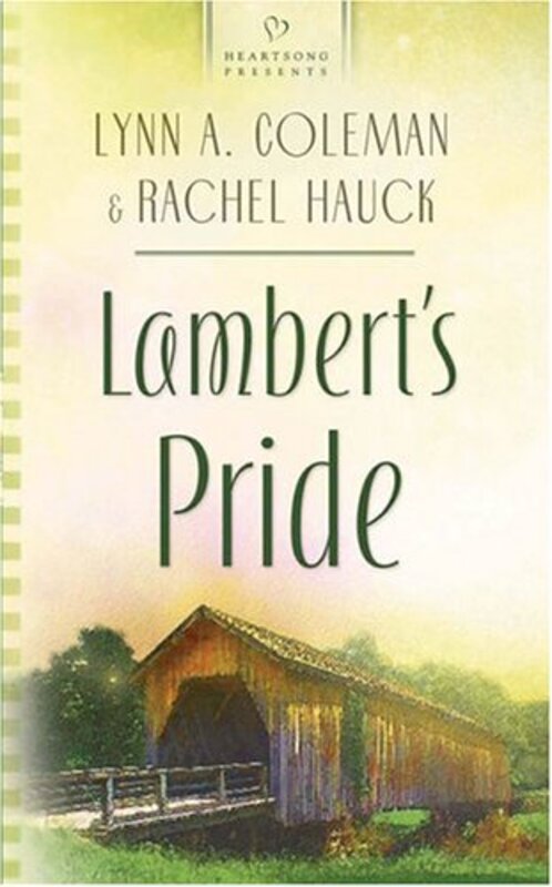 Book cover for "Lambert's Pride" by Rachel Hauck