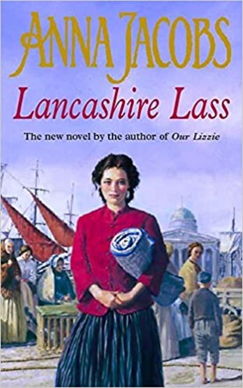 Book cover for "Lancashire Lass" by Anna Jacobs
