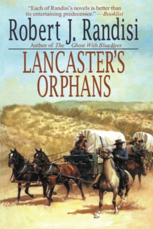 Book cover for "Lancaster's Orphans" by Robert J Randisi