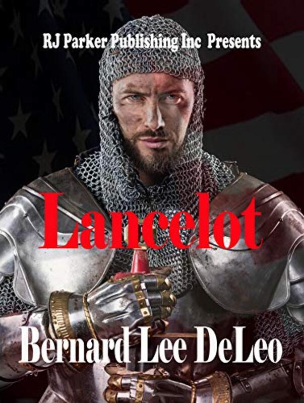 Book cover for "Lancelot" by Bernard Lee DeLeo