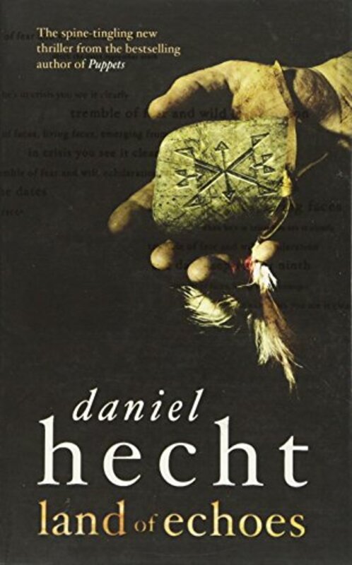 Book cover for "Land Of Echoes" by Daniel Hecht