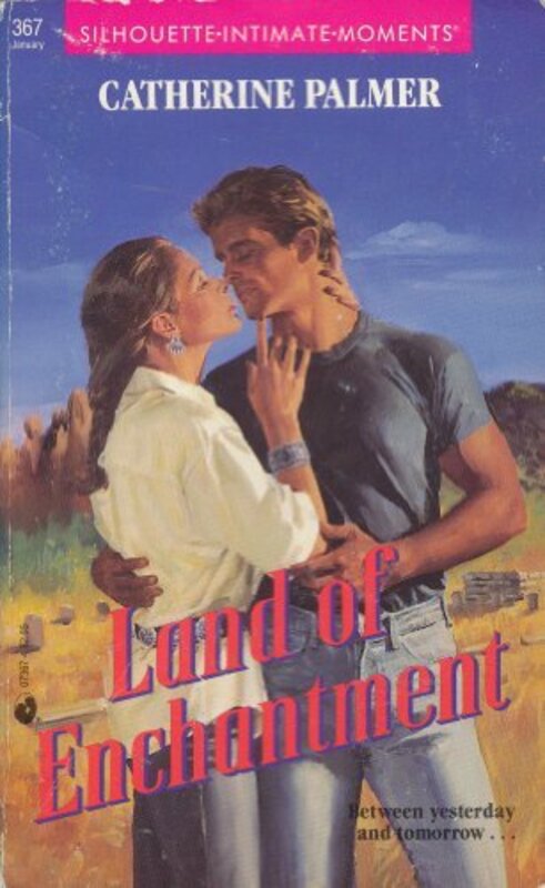 Book cover for "Land of Enchantment" by Catherine Palmer
