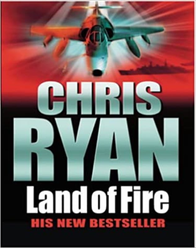 Book cover for "Land of Fire" by Chris Ryan