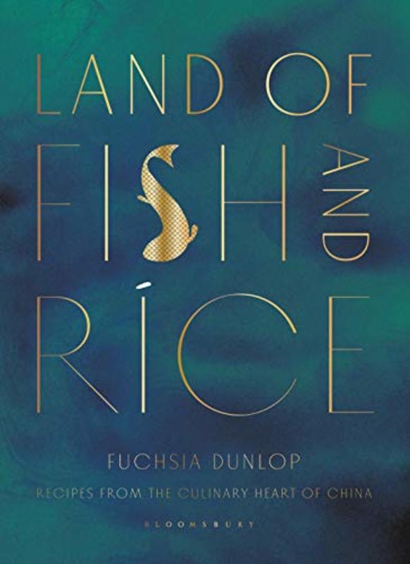 Book cover for "Land of Fish and Rice" by Fuchsia Dunlop